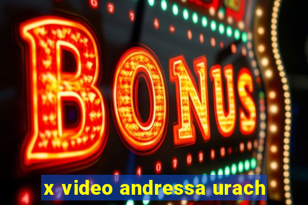 x video andressa urach